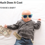 How Much Does It Cost To Raise A Baby